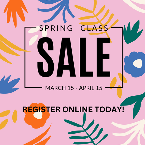 All PRIVATE Classes - SPRING CLASS SALE!