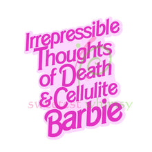 BARBIE LIFE - DTF Transfers (11.75" wide) - BUY 2, SAVE $2! EVERYDAY DISCOUNT!