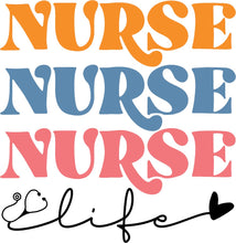 NURSE LIFE - DTF Transfers (from 9.5" width) - BUY 2, SAVE $2! EVERYDAY DISCOUNT!