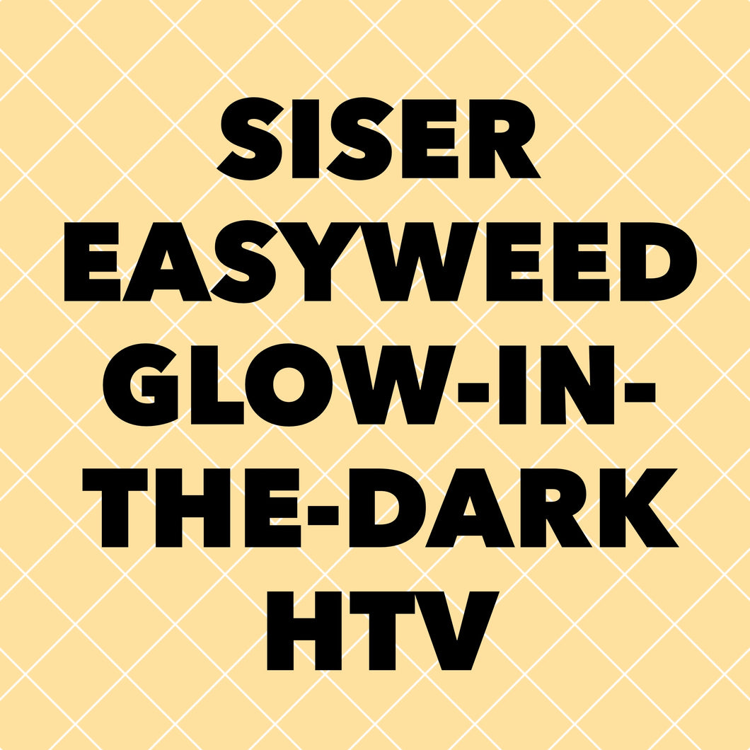 Siser Glow-in-the-Dark HTV (11.8