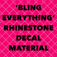 'Bling Everything’ Rhinestone Decal Material by the Foot