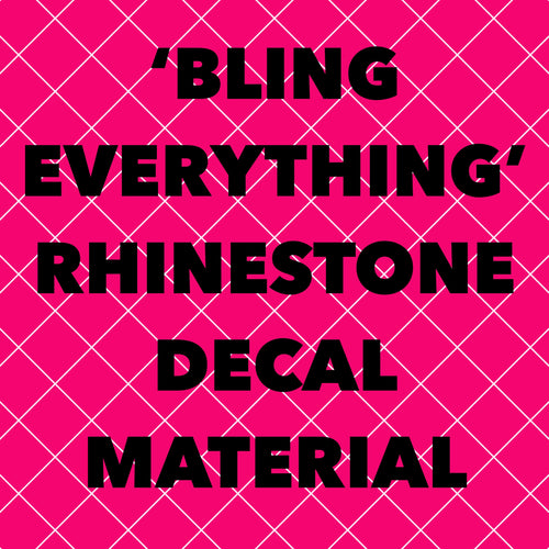 'Bling Everything’ Rhinestone Decal Material by the Foot